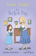 Ariana Treasure: The Perfect Day (#5) - Jacqueline de Rose-Ahern
