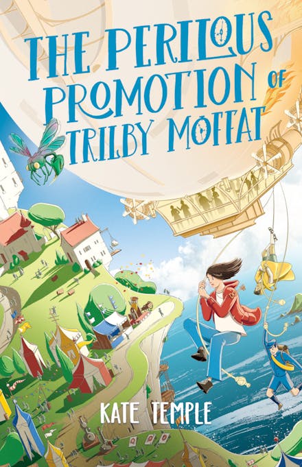 The Perilous Promotion Of Trilby Moffat - Kate Temple