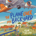 The Plane Over My Backyard - Tom Jellett