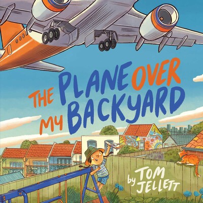 The Plane Over My Backyard - Tom Jellett