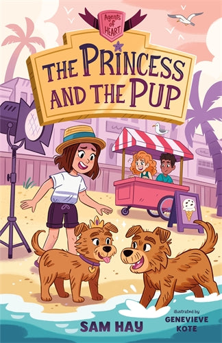 Happily Ever After Rescue Team: The Princess and the Pup - Sam Hay