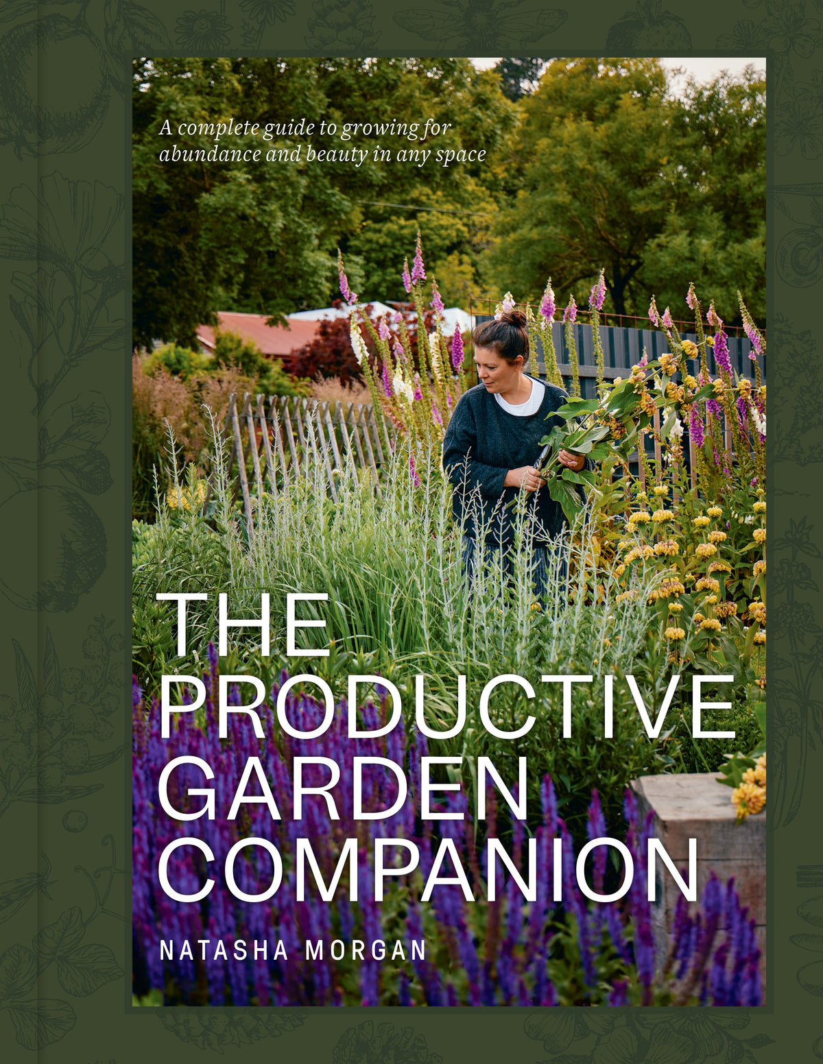 The Productive Garden Companion - Natasha Morgan