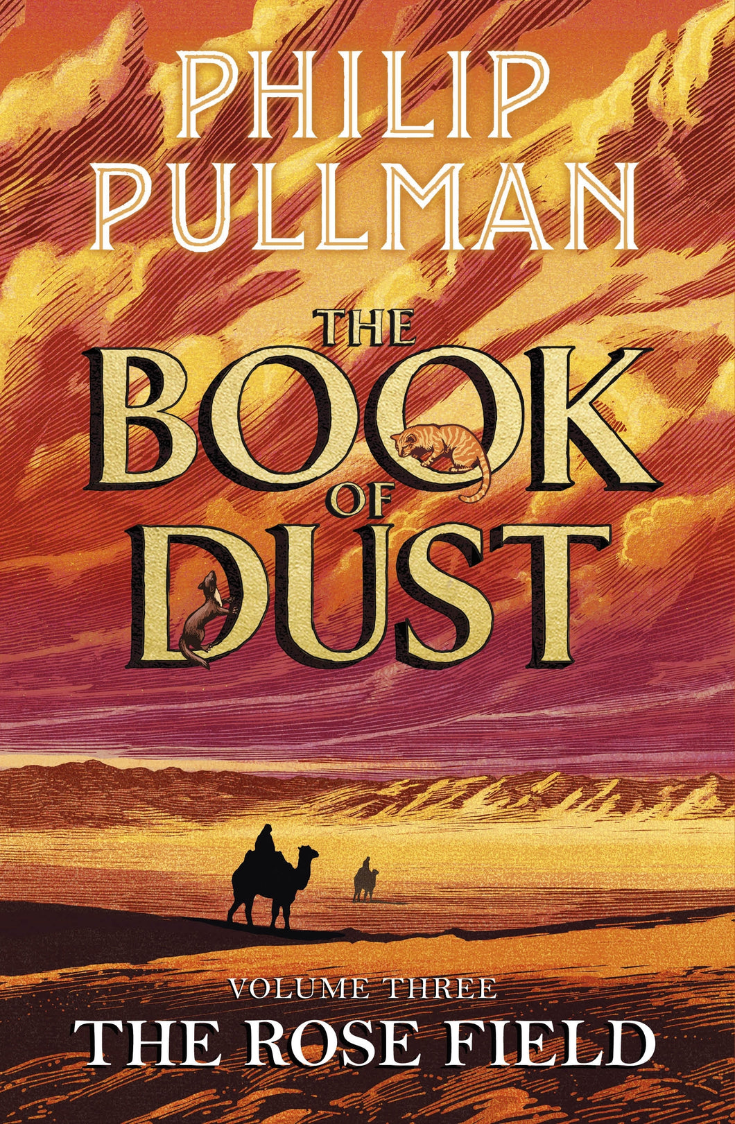 The Book of Dust: The Rose Field (#3) - Philip Pullman