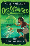 Oceanforged: The Sinking Ruins (#3) - Amelia Mellor