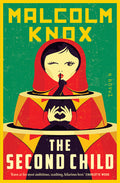 The Second Child - Malcolm Knox
