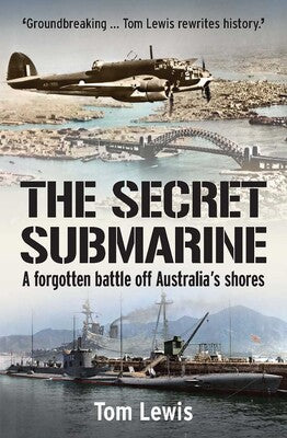 The Secret Submarine - Tom Lewis