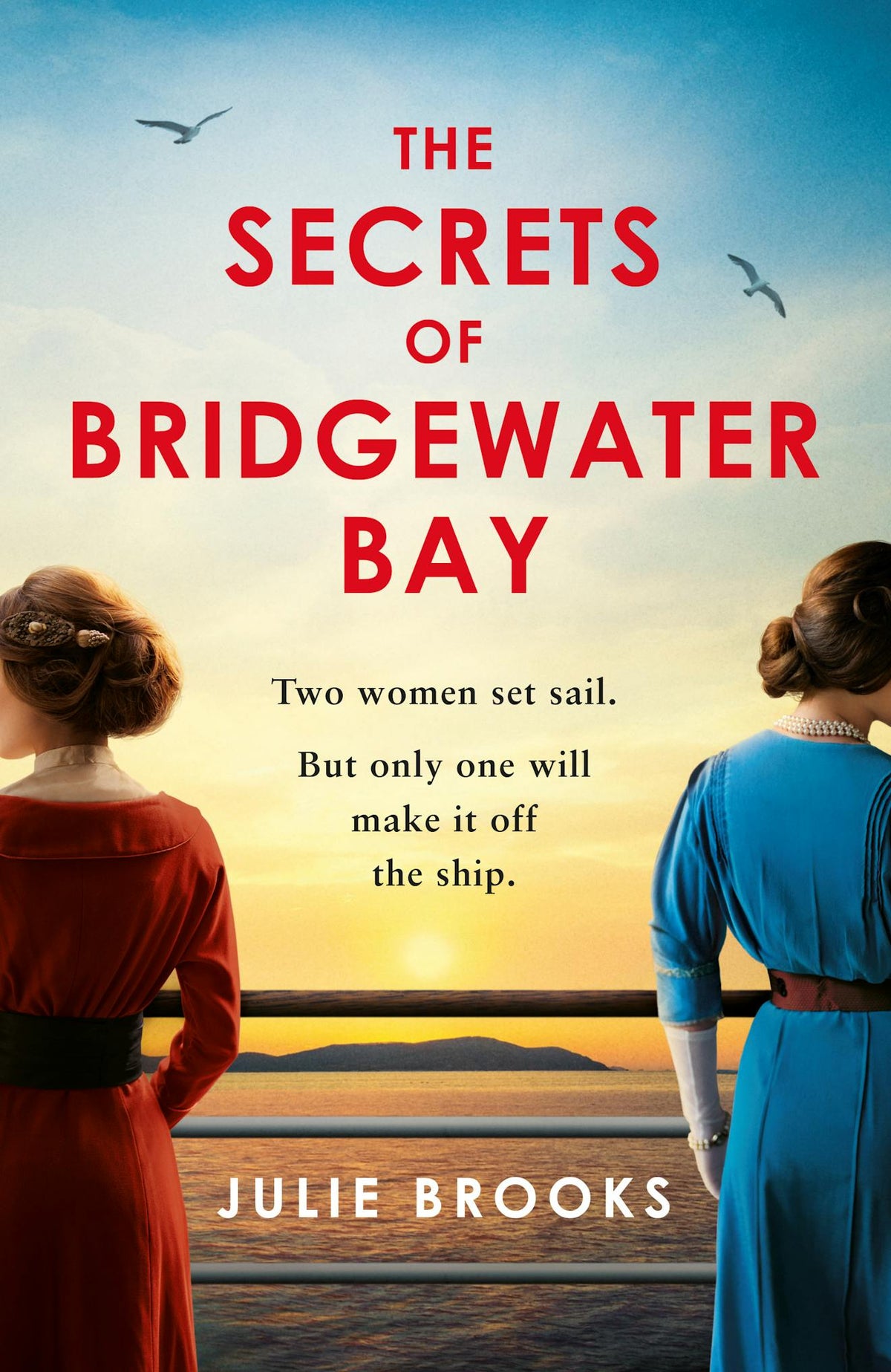 The Secrets of Bridgewater Bay - Julie Brooks