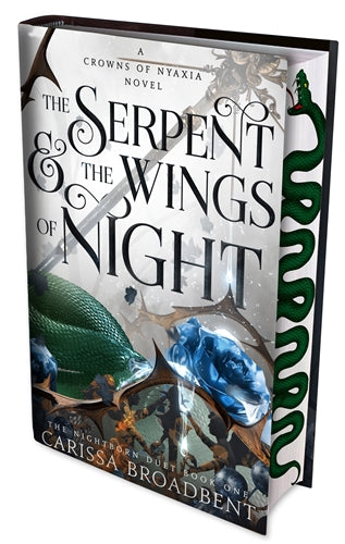 The Serpent and the Wings of Night: EXCLUSIVE HARDBACK EDITION - Carissa Broadbent