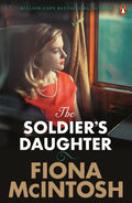 The Soldier's Daughter - Fiona McIntosh
