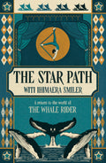 The Star Path - Witi Ihimaera Smiler