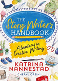 The Story Writer's Handbook - Katrina Nannestad