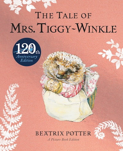 The Tale of Mrs Tiggy-Winkle - Beatrix Potter