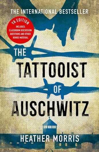 The Tattooist of Auschwitz: Young Adult Edition - Heather Morris