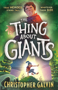 The Thing About Giants - Christopher Galvin