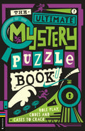 The Ultimate Mystery Puzzle Book - Dr Gareth Moore
