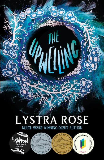 The Upwelling - Lystra Rose