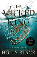 The Wicked King - Holly Black