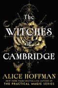 The Witches of Cambridge - Alice Hoffman