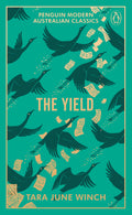 Penguin Modern Australian Classics: The Yield - Tara June Welch
