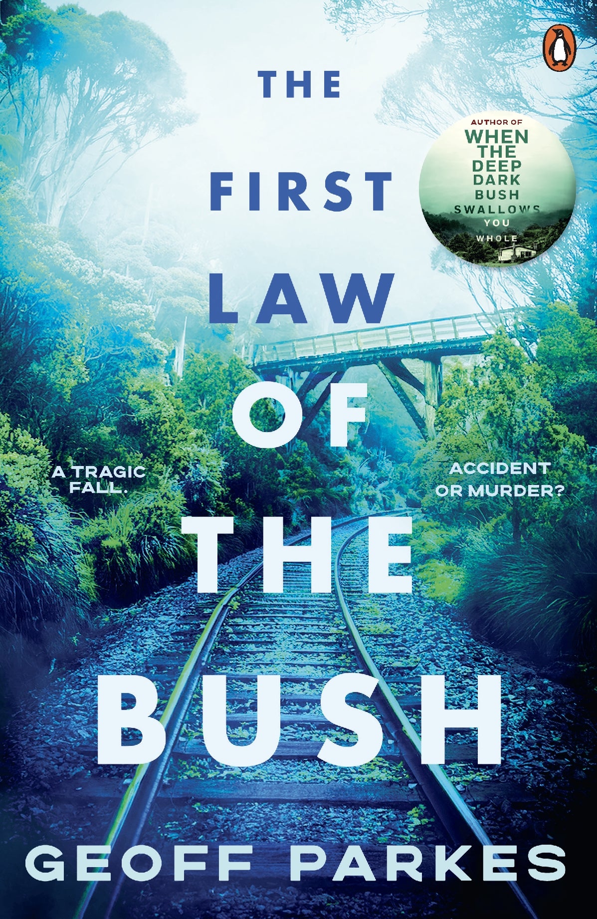 The First Law of the Bush - Geoff Parkes