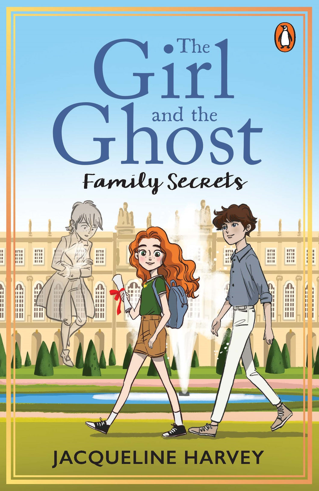 The Girl and the Ghost: Family Secrets (#2) - Jacqueline Harvey