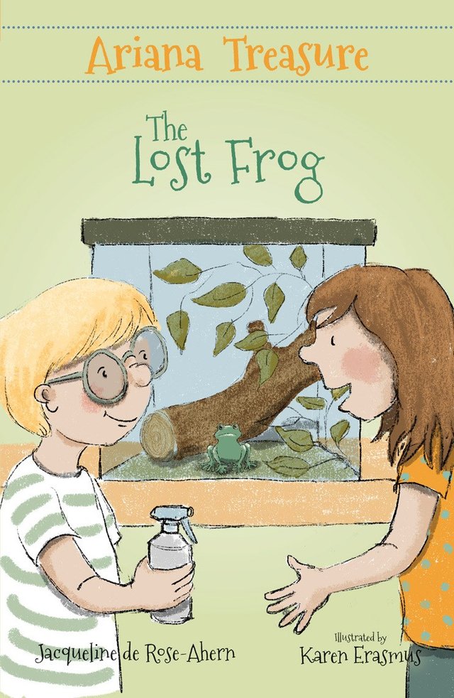 Ariana Treasure: The Lost Frog (#4) - Jacqueline de Rose-Ahern