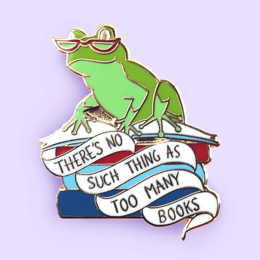 Jubly-Umph Enamel Pin - There's No Such Thing as Too Many Books