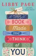 This Book Made Me Think of You - Libby Page