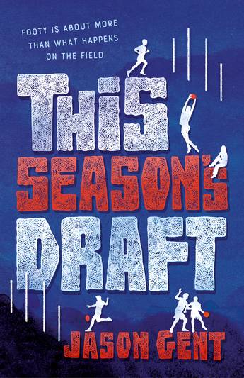 This Season's Draft - Jason Gent