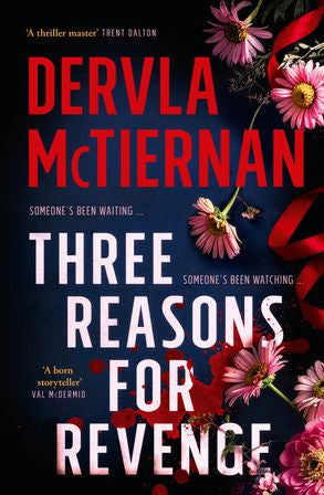 Three Reasons for Revenge - Dervla McTiernan