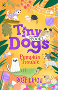 Tiny Dogs: Pumpkin Trouble - Rose Lihou