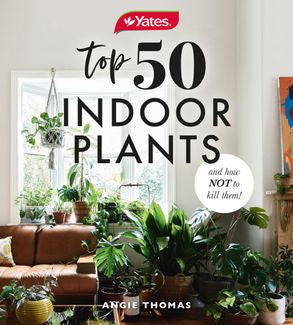 Top 50 Indoor Plants and How Not to Kill Them - Angie Thomas