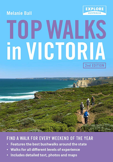 Top Walks In Victoria 2nd Edition - Melanie Ball