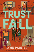 Trust Fall - Lynn Painter