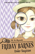 Friday Barnes 2: Under Suspicion - R.A. Spratt