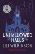 Unhallowed Halls - Lili Wilkinson