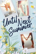 Until Next Summer - Alison Ashley