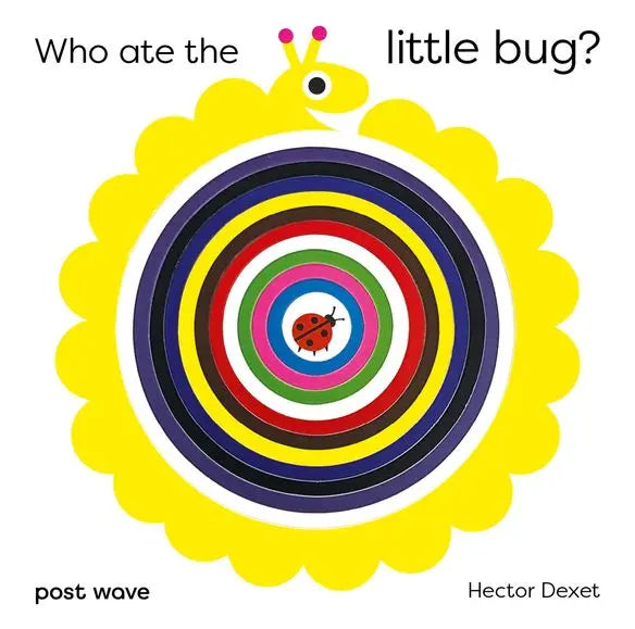 Who Ate The Little Bug? - Hector Dexect