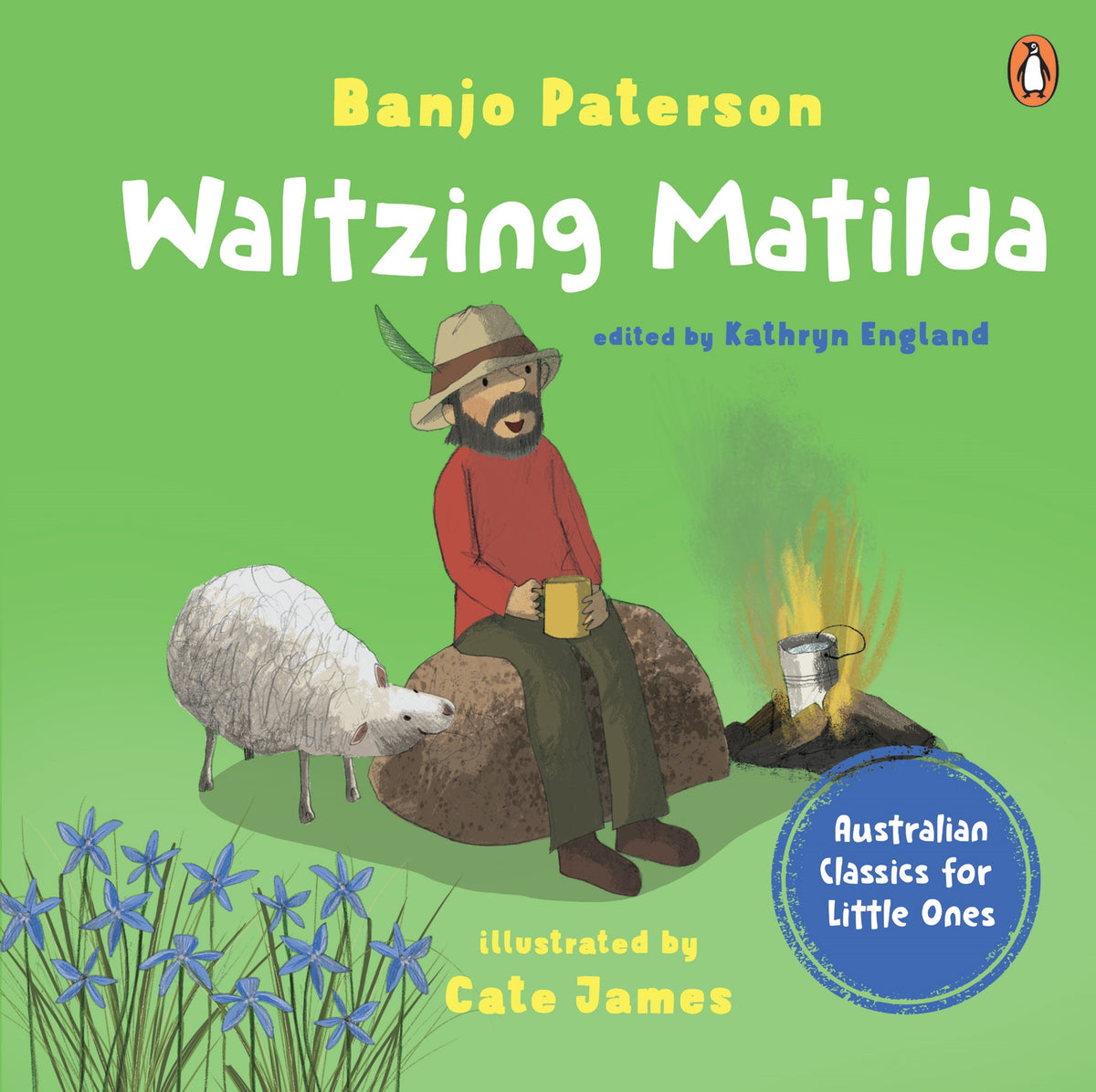 Australian Classics For Little Ones: Waltzing Matilda - Banjo Paterson