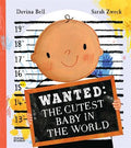 WANTED: The Cutest Baby in the World - Davina Bell