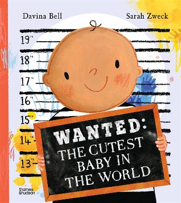 WANTED: The Cutest Baby in the World - Davina Bell