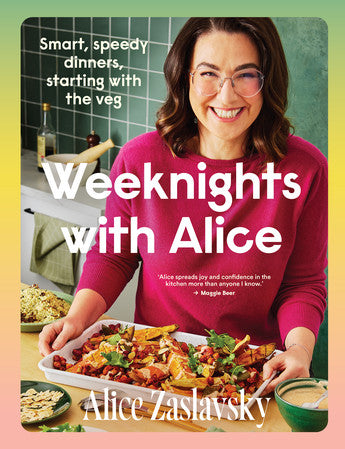 Weeknights With Alice - Alice Zaslavsky