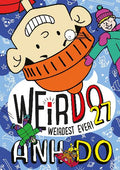 WeirDo: Weirdest Ever (#27) - Anh Do