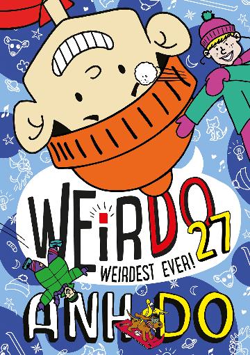 WeirDo: Weirdest Ever (#27) - Anh Do