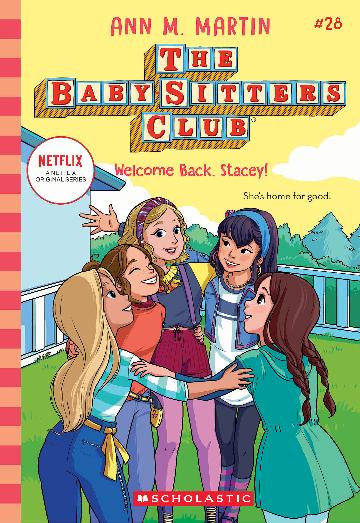 The Baby-Sitters Club: Welcome Back, Stacey! (#28) - Ann M Martin