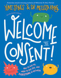 Welcome To Consent - Dr Melissa Kang & Yumi Stynes