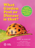 What Garden Pest or Disease is That? - Judy McMaugh (Updated by Brett Summerell)