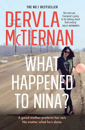 What Happened to Nina? - Dervla McTiernan