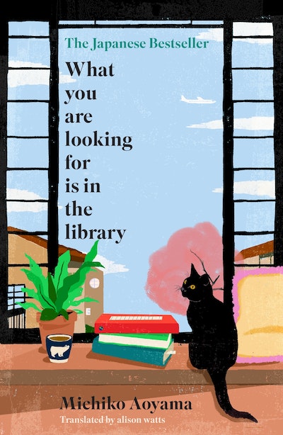 What You Are Looking For Is In The Library - Michiko Aoyama
