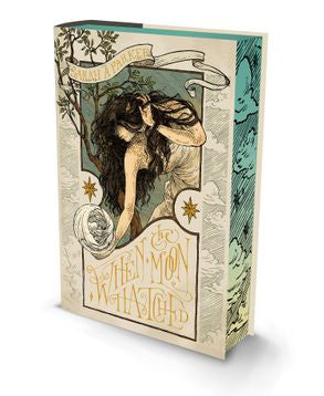 When The Moon Hatched: Deluxe Exclusive Edition - Sarah A. Parker